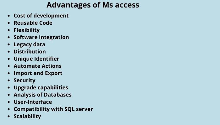 Advantages of Ms access