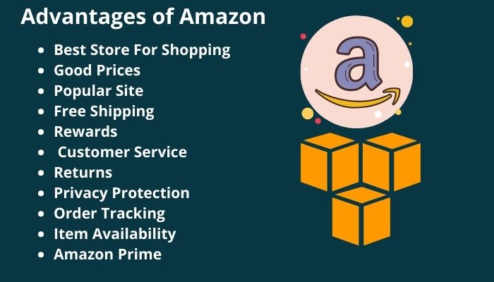 Advantages of Amazon