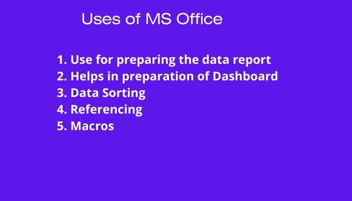 uses of MS Office