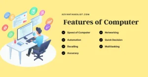 Features of Computer